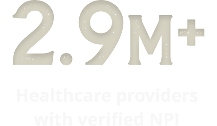 2.9 million plus healthcare providers with verified NPI